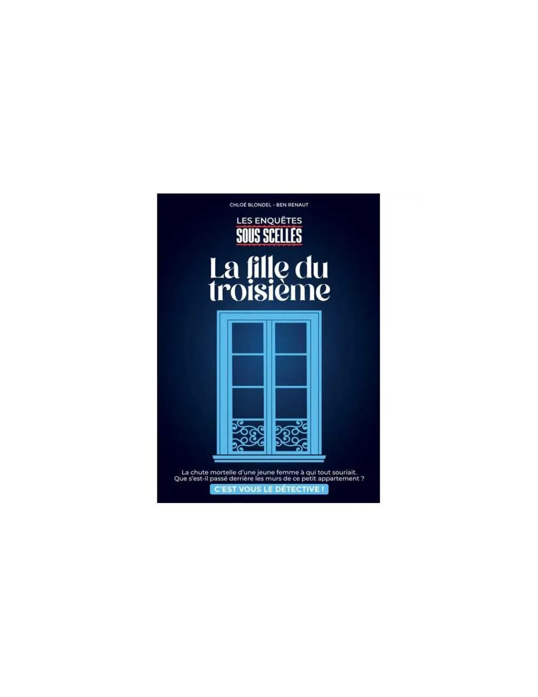 Gigamic Les enquêtes sous scéllés : La fille du troisième