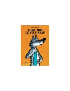 Moulin Roty Livre Loup C'est moi le plus beau - L'école des loisirs